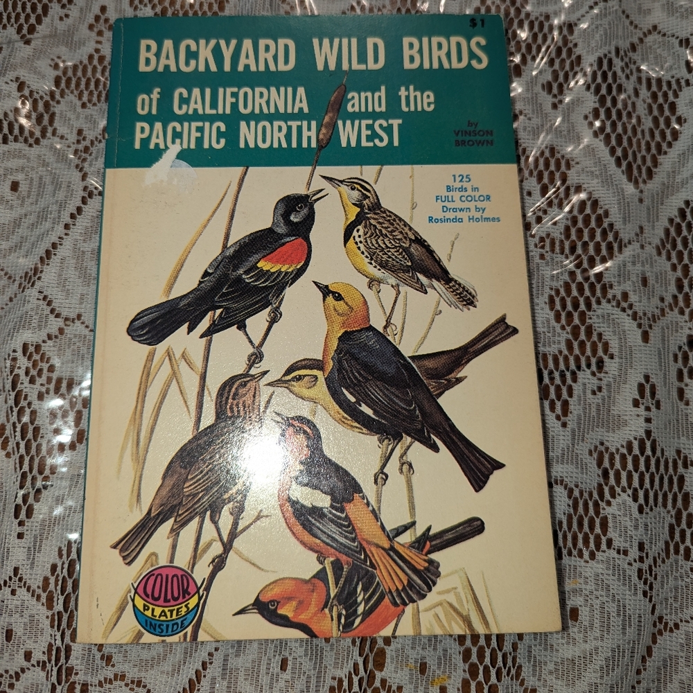 Backyard Wild Birds Of California And The Pacific Northwest By Vinson Brown